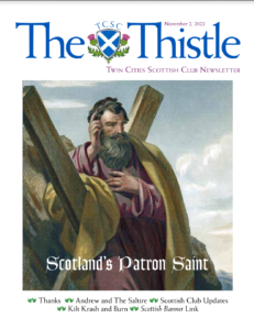 image of the cover of the newsletter,dcalled The Thistle. Articles inclufe Scotland's Patron Saint, Club Updates, and more.